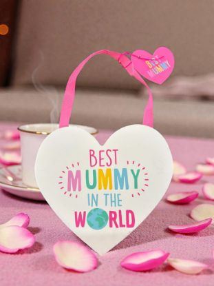 Picture of Best Mummy in the World HEART PLAQUE HANGING SIGN mothers day gift