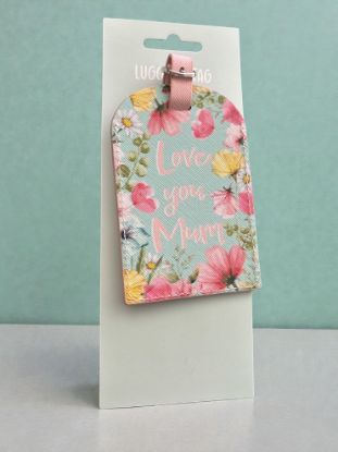 Picture of love you mum luggage tag mothers day gift  New pretty flowers design