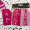 Picture of 3 x Pink Gift tags, For you, Celebrate New pink designs